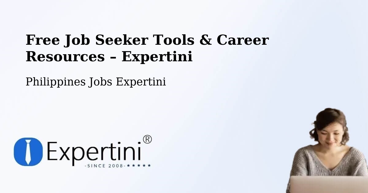 Free Job Seeker Tools & Career Resources – Batitang - Batitang, Philippines Jobs Expertini