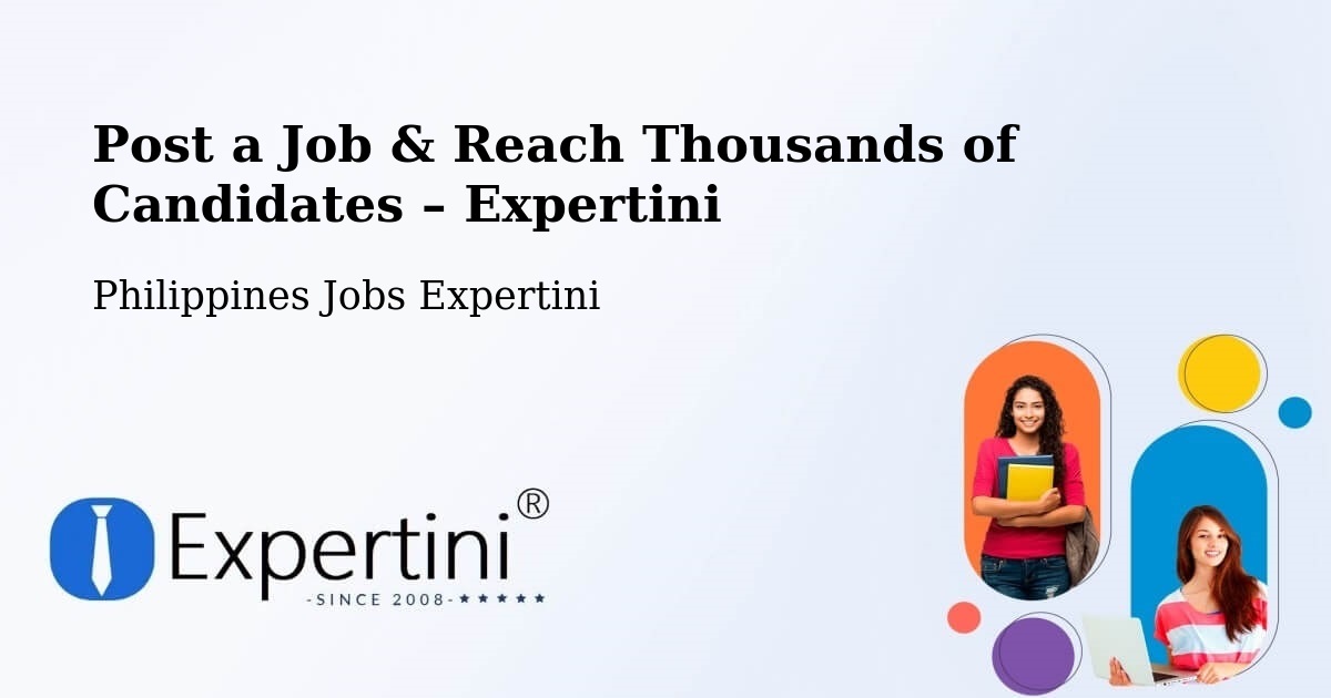 Post a Job in Batitang – Hire the Right Talent - Batitang, Philippines Jobs Expertini