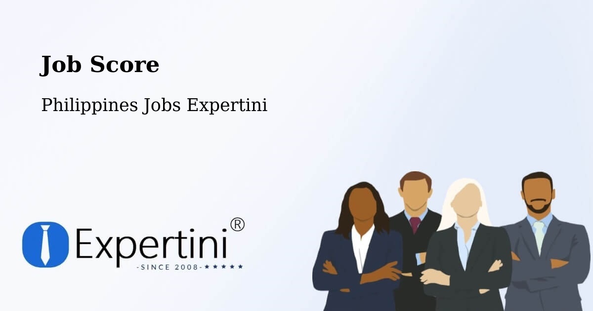 Job Score & Job Description Score Tool – Batitang - Philippines Jobs Expertini